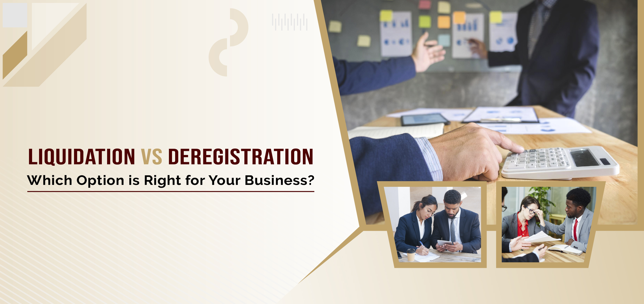 Liquidation vs Deregistration: Which Option is Right for Your Business?